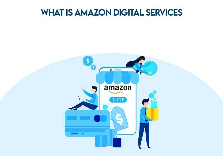 What is Amazon Digital Services